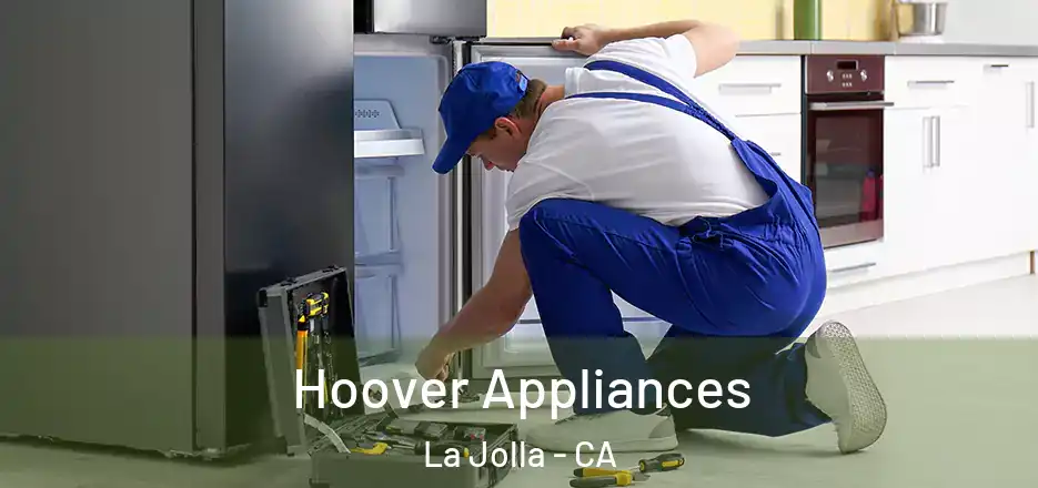 Hoover Appliances La Jolla - CA