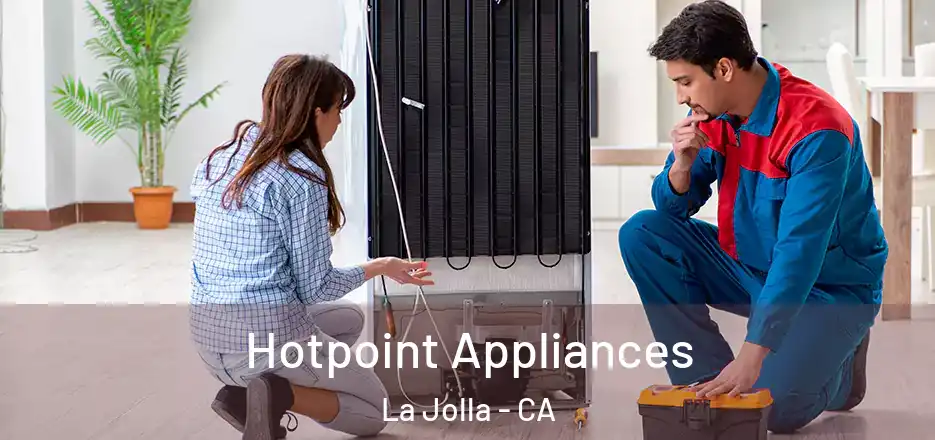Hotpoint Appliances La Jolla - CA