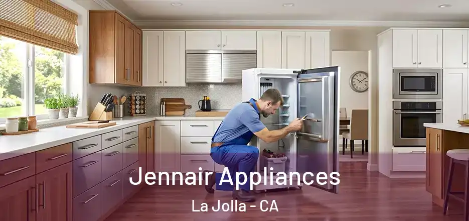 Jennair Appliances La Jolla - CA