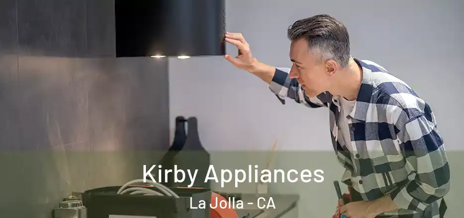 Kirby Appliances La Jolla - CA