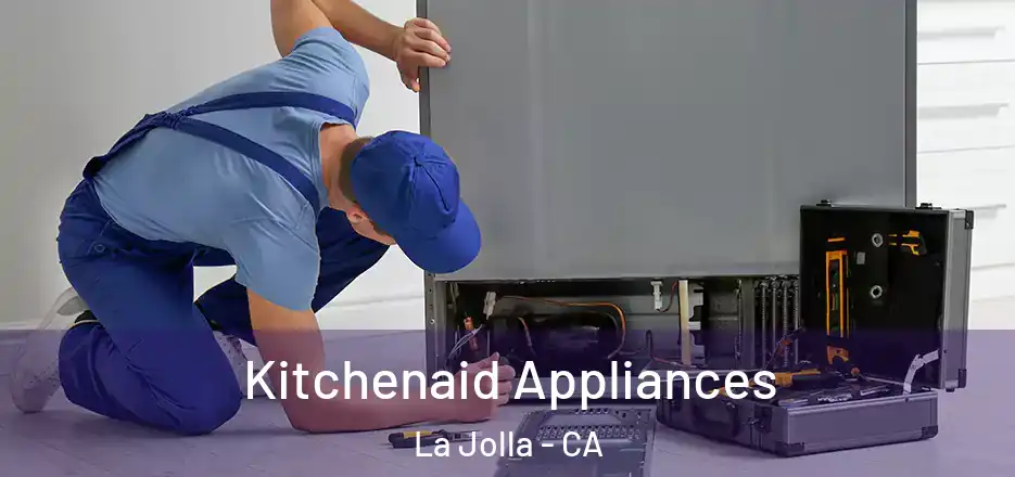 Kitchenaid Appliances La Jolla - CA