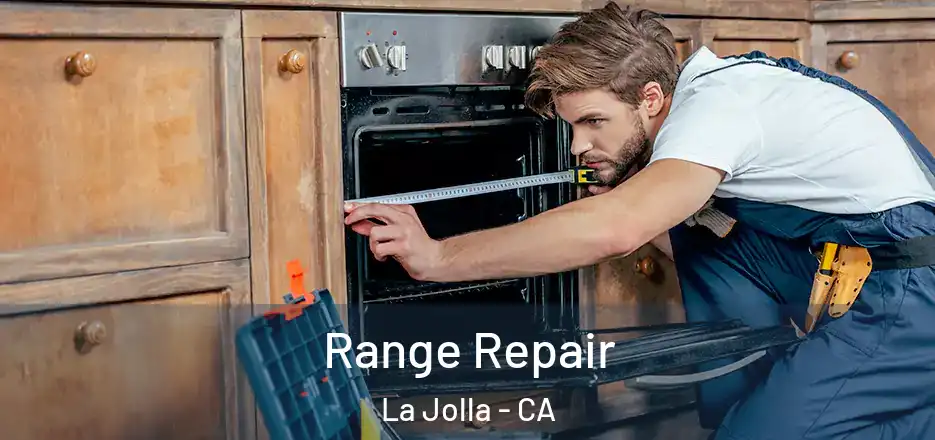 Range Repair La Jolla - CA