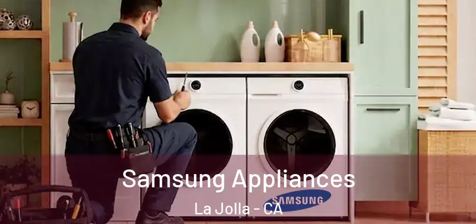 Samsung Appliances La Jolla - CA