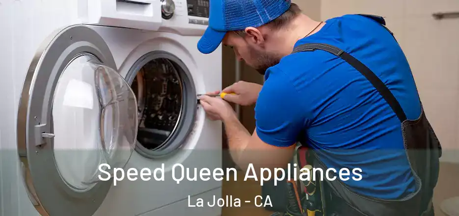 Speed Queen Appliances La Jolla - CA